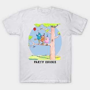 Party Chicks T-Shirt